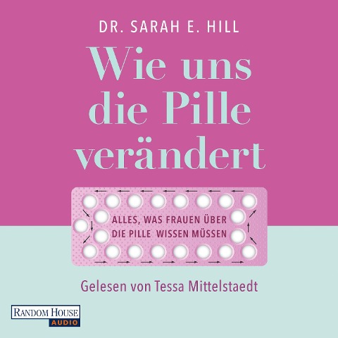 Wie uns die Pille verändert - Sarah E. Hill