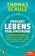 Cover-Bild zum Titel 'Projekt Lebensverlängerung' von 'Thomas Schulz'