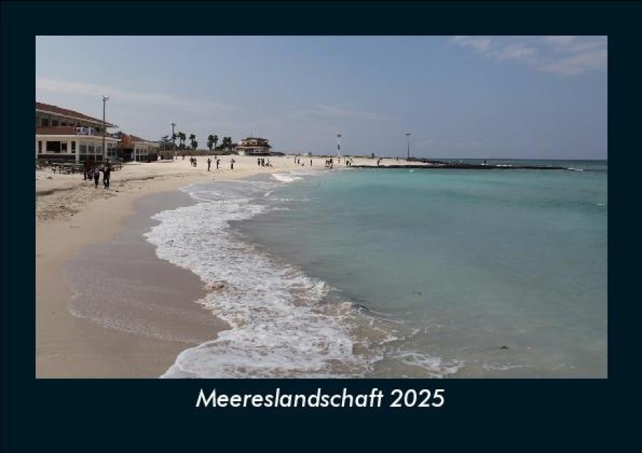 Meereslandschaft 2025 Fotokalender DIN A5 - Tobias Becker