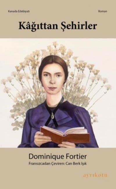 Kagittan Sehirler - Dominique Fortier