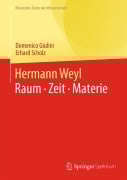 Hermann Weyl - Domenico Giulini, Erhard Scholz