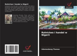 Cover-Bild zum Titel 'Rolnictwo i handel w Nigerii' von 'Udemeobong Thomas'