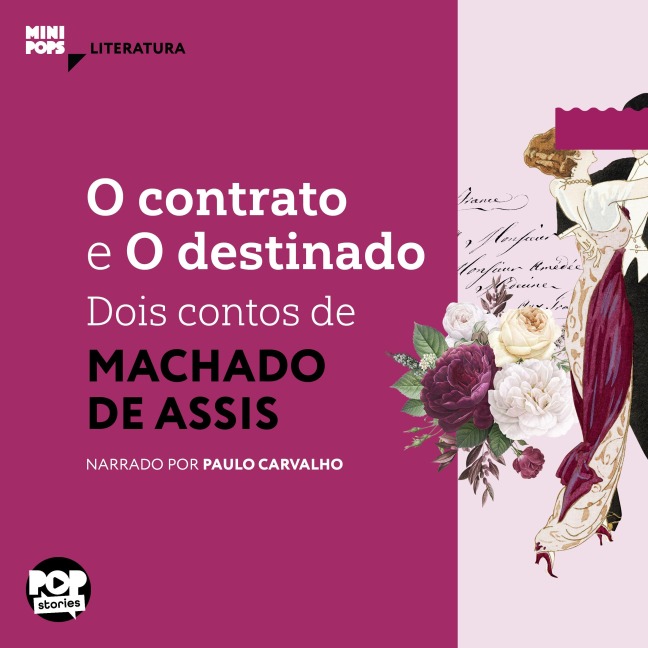 O contrato e O destinado - Machado De Assis