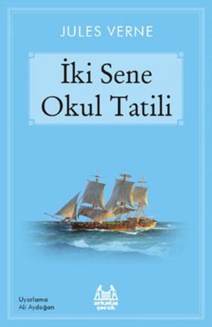 Iki Sene Okul Tatili - Jules Verne