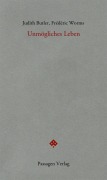 Cover-Bild zum Titel 'Unmögliches Leben' von 'Judith Butler, Frédéric Worms'