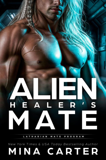 Alien Healer's Mate - Mina Carter