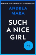 Cover-Bild zum Titel 'Such a Nice Girl' von 'Andrea Mara'