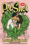 Cover-Bild zum Titel 'Pot Shot' von 'Laura Piper Lee'
