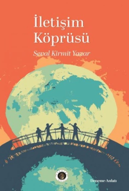 Iletisim Köprüsü - Seval Kirmit Yazar
