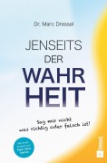 Cover-Bild zum Titel 'Jenseits der Wahrheit' von 'Marc Dressel'
