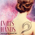Cover-Bild zum Titel 'In His Hands Lib/E' von 'Adriana Anders'