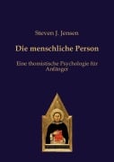 Cover-Bild zum Titel 'Die menschliche Person' von 'Steven J. Jensen'
