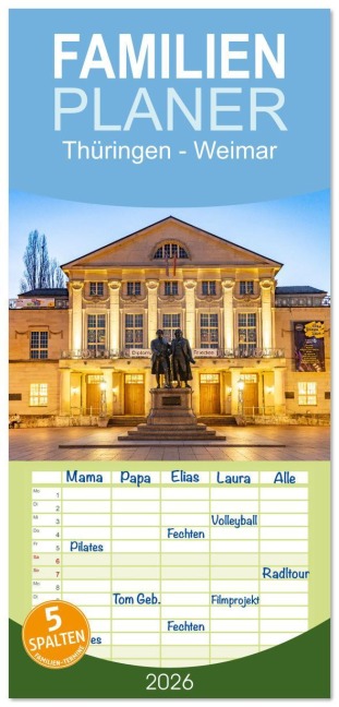 Familienplaner 2026 - Thüringen - Weimar mit 5 Spalten (Wandkalender, 21 x 45 cm) CALVENDO - Peter Schickert