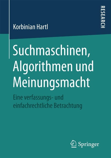 Suchmaschinen, Algorithmen und Meinungsmacht - Korbinian Hartl