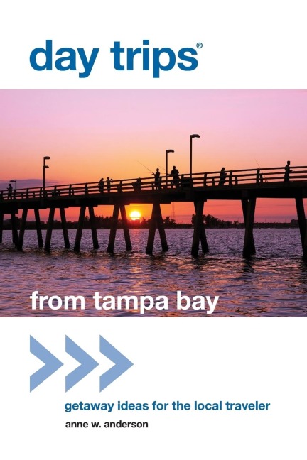 Day Trips® from Tampa Bay - Anne Anderson