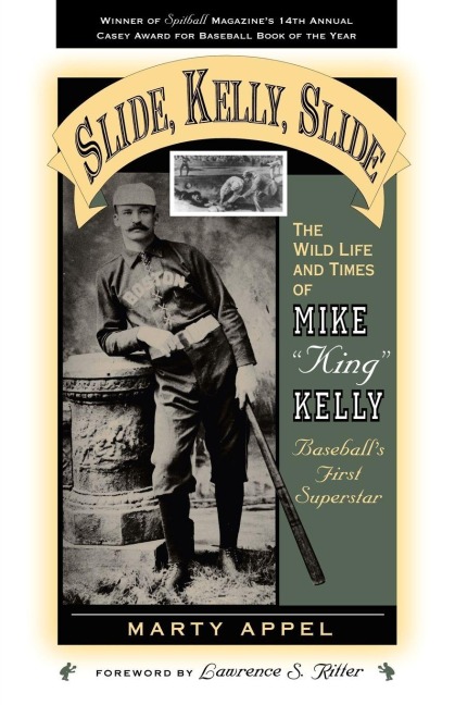 Slide, Kelly, Slide - Marty Appel