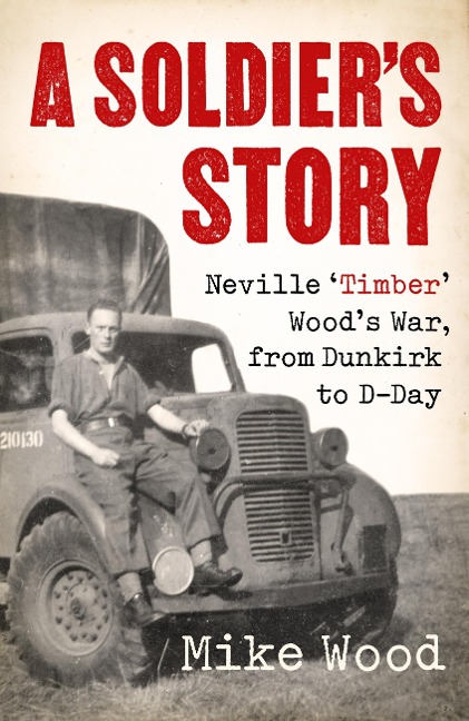 A Soldier's Story - Mike Wood