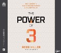 Cover-Bild zum Titel 'The Power of 3: Beat Adversity, Find Authentic Purpose, Live a Better Life' von 'Robb Hiller'