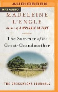 The Summer of the Great-Grandmother - Madeleine L'Engle