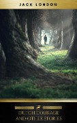 Cover-Bild zum Titel 'Dutch Courage and Other Stories' von 'Jack London, Golden Deer Classics'