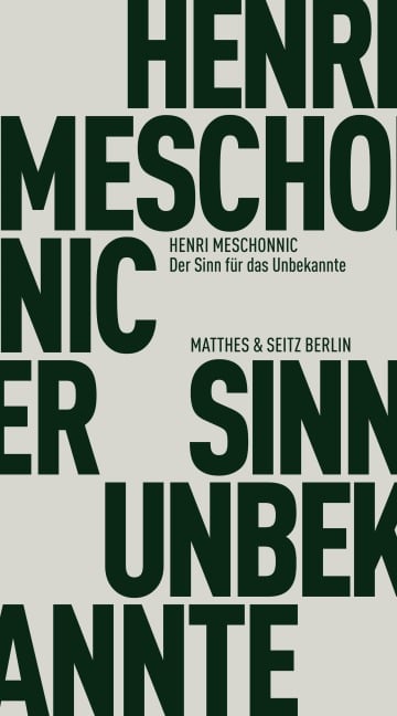 Der Sinn für das Unbekannte - Henri Meschonnic