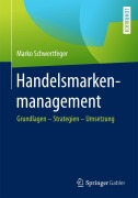 Cover-Bild zum Titel 'Handelsmarkenmanagement' von 'Marko Schwertfeger'