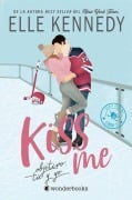 Cover-Bild zum Titel 'Kiss Me 2 - Objetivo: Tu Y Yo' von 'Elle Kennedy'