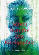 Cover-Bild zum Titel 'SOKO Rureifel' von 'Detlef Schumann'