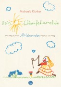 Cover-Bild zum Titel 'Dein Elternführerschein' von 'Michaela Klunker'