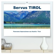 Cover-Bild zum Titel 'Servus TIROL Panorama Impressionen aus Austria / Tirol (hochwertiger Premium Wandkalender 2026 DIN A2 quer), Kunstdruck in Hochglanz' von 'Susan Michel'