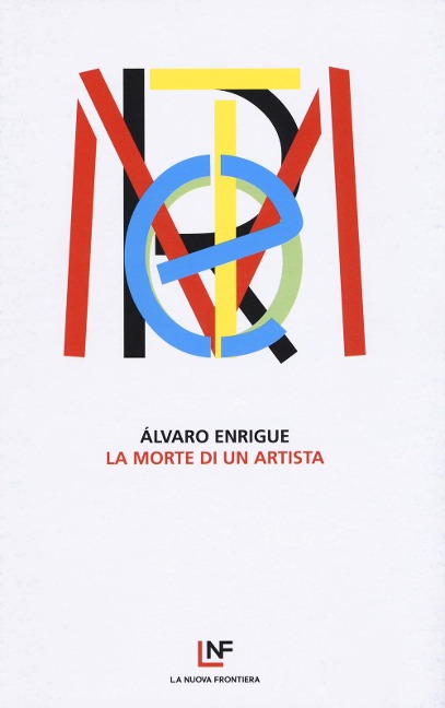 La morte di un artista - Álvaro Enrigue