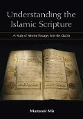Cover-Bild zum Titel 'Understanding the Islamic Scripture' von 'Mustansir Mir'