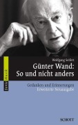 Cover-Bild zum Titel 'Günter Wand: So und nicht anders' von 'Wolfgang Seifert'