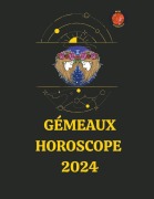 Cover-Bild zum Titel 'Gémeaux Horoscope 2024' von 'Rubi Astrólogas'