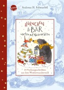 Cover-Bild zum Titel 'Hörnchen & Bär warten auf Weihnachten. 24 Vorlesegeschichten aus dem Winterwunderwald' von 'Andreas H. Schmachtl'