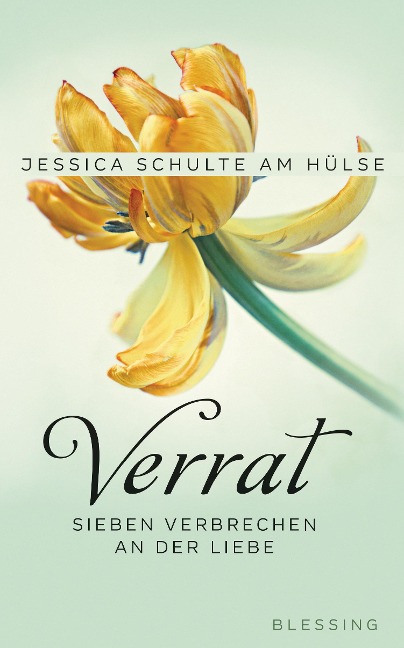 Verrat - Jessica Schulte am Hülse