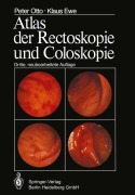 Cover-Bild zum Titel 'Atlas der Rectoskopie und Coloskopie' von 'P. Otto, K. Ewe'