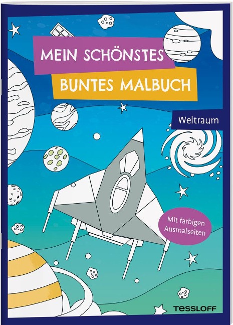 Mein schönstes buntes Malbuch. Weltraum - 