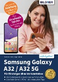 Cover-Bild zum Titel 'Samsung Galaxy A32 / A32 5G' von 'Andreas Lehner, Anja Schmid'