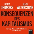 Konsequenzen des Kapitalismus - Noam Chomsky, Marv Waterstone