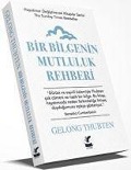 Cover-Bild zum Titel 'Bir Bilgenin Mutluluk Rehberi' von 'Gelong Thubten'