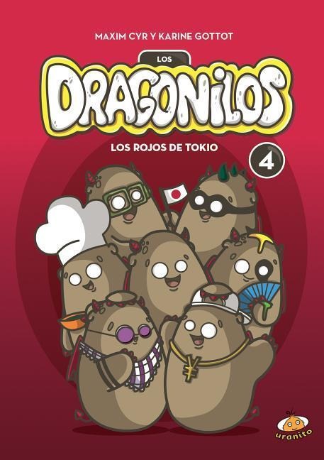 Dragonilos 4, Los. Los Rojos de Tokio - Maxim Cyr, Karine Gottot