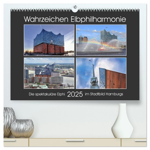Wahrzeichen Elbphilharmonie (hochwertiger Premium Wandkalender 2025 DIN A2 quer), Kunstdruck in Hochglanz - Mirko Weigt © Hamburg