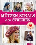 Cover-Bild zum Titel 'Mützen, Schals & Co. stricken' von 'Naumann & Göbel Verlag'
