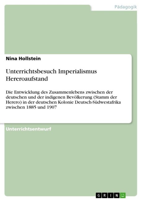 Unterrichtsbesuch Imperialismus Hereroaufstand - Nina Hollstein