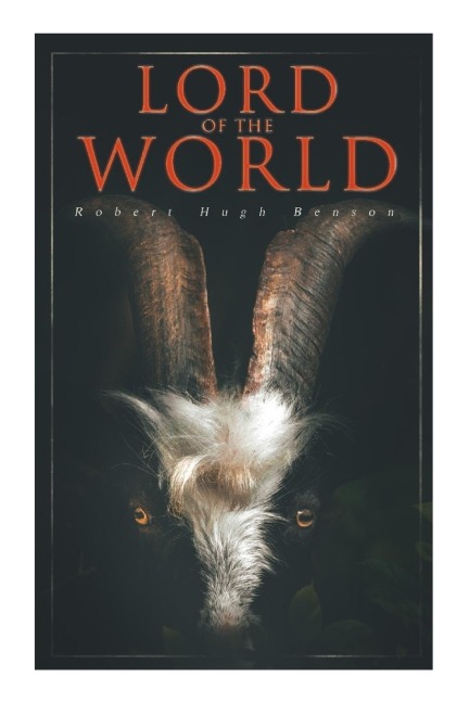 Lord of the World - Robert Hugh Benson