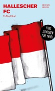 Cover-Bild zum Titel 'Hallescher FC' von 'Michael Bendix'