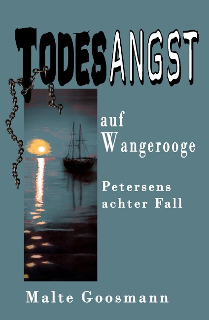 Todesangst auf Wangerooge - Malte Goosmann