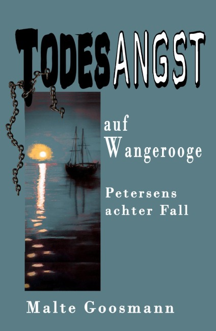 Todesangst auf Wangerooge - Malte Goosmann