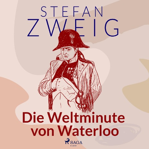 Die Weltminute von Waterloo - Stefan Zweig